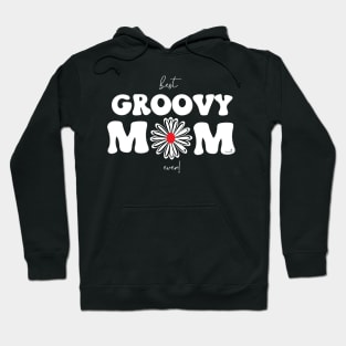 Best Groovy Mom Ever Graphic Mothers Day Gift Hoodie